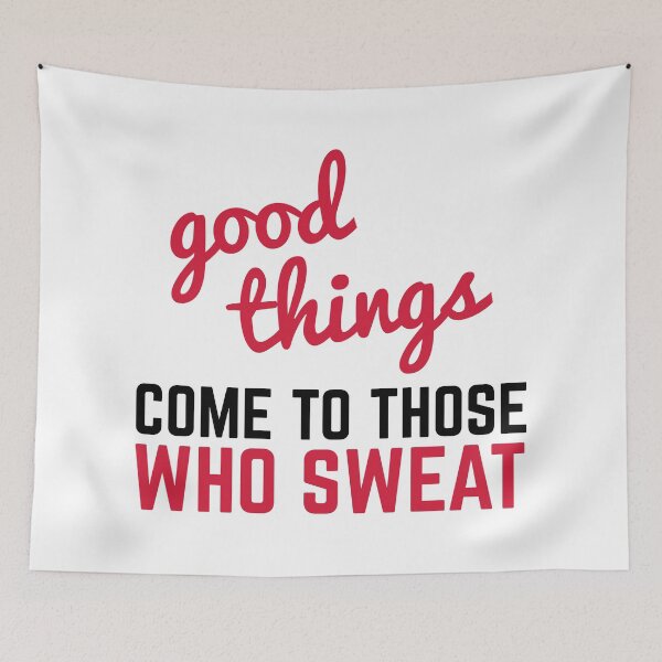 Item preview, Good Things Come Sweat Gym Quote designed and sold by quarantine81.