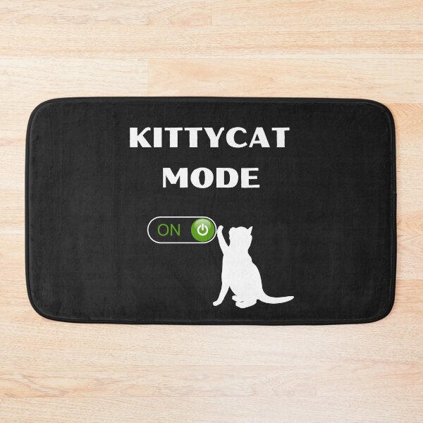 Item preview, KITTYCAT MODE, PUSSYCAT MODE, PUSSYCAT THEME, KITTYCAT THEME designed and sold by R B Chrystal.