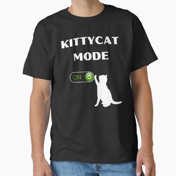 Item preview, KITTYCAT MODE, PUSSYCAT MODE, PUSSYCAT THEME, KITTYCAT THEME designed and sold by R B Chrystal.