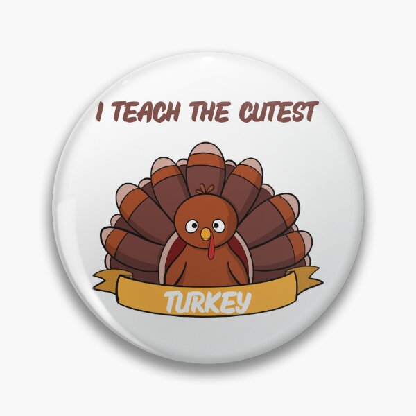 Item preview, I Teach The Cutest Little Turkeys designed and sold by New-Collections.