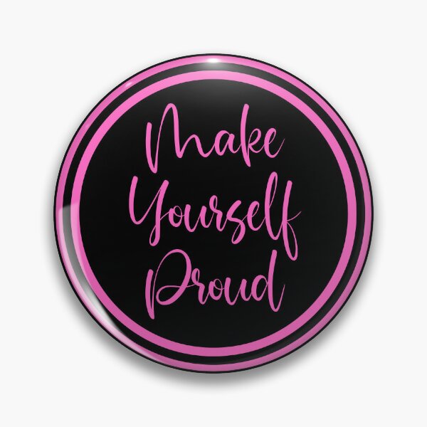 Item preview, Make Yourself Proud designed and sold by JourneyCreative.