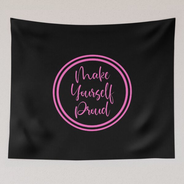 Item preview, Make Yourself Proud designed and sold by JourneyCreative.