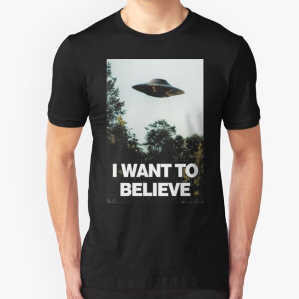 I Want To Believe Slim Fit T-Shirt