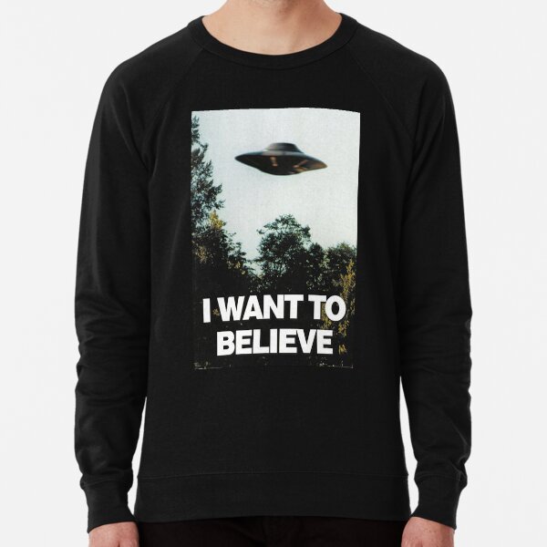 I Want To Believe Lightweight Sweatshirt