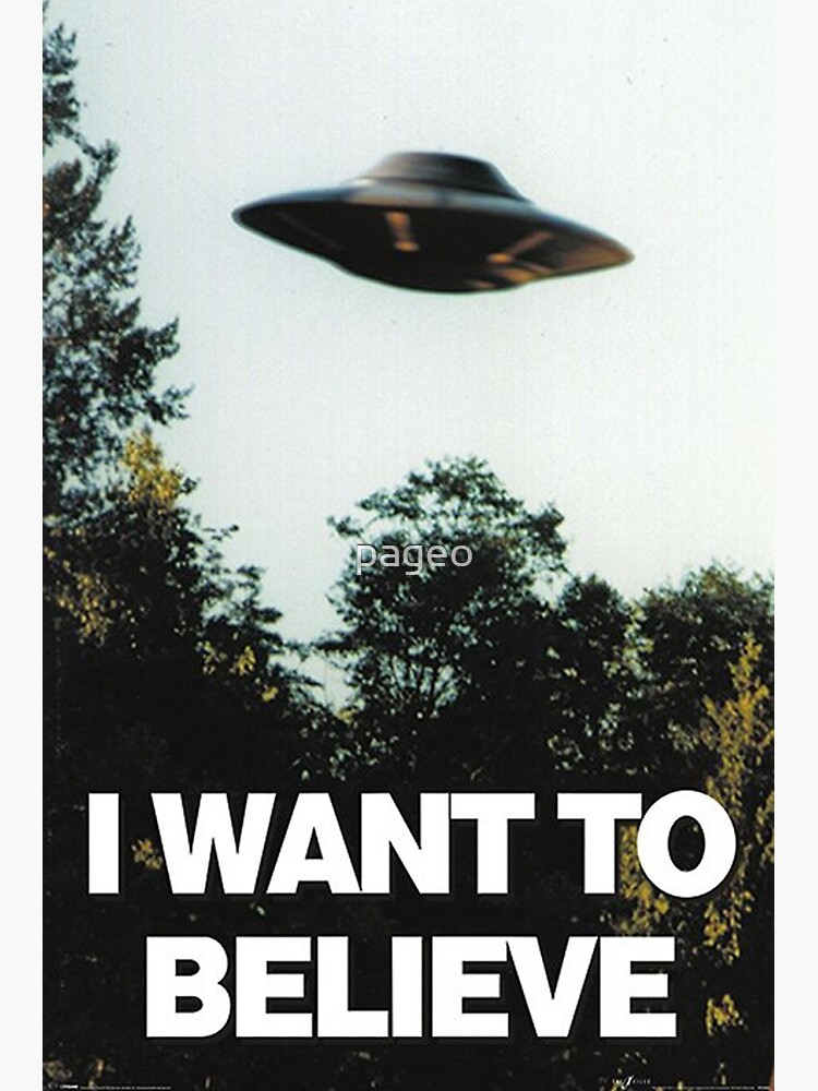 I Want To Believe by pageo
