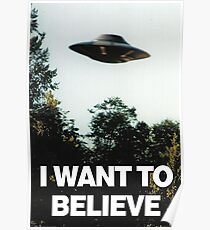 I Want To Believe Poster