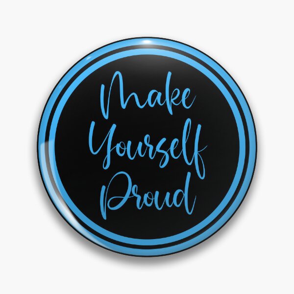 Item preview, Make Yourself Proud designed and sold by JourneyCreative.