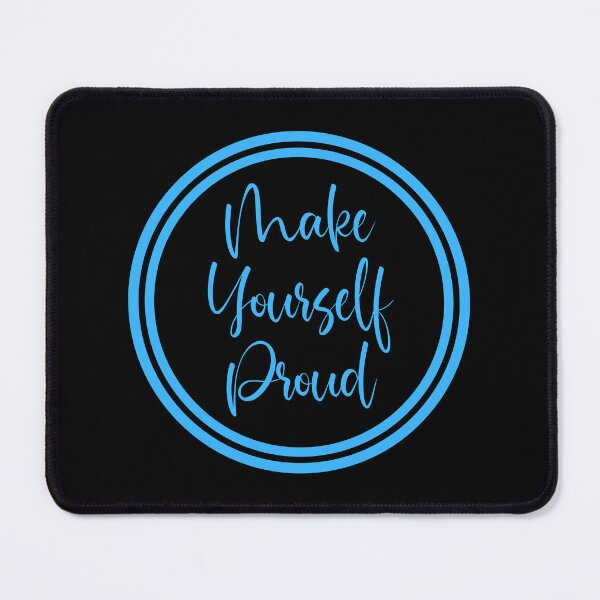 Item preview, Make Yourself Proud designed and sold by JourneyCreative.