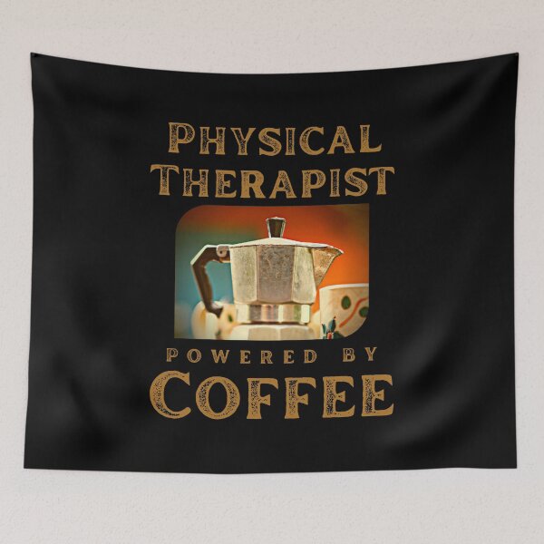 Artikelvorschau, Physiotherapeut Powered By Coffee: Kaffeeliebhaber-Zitat. entworfen und verkauft von MokonoKokoro.
