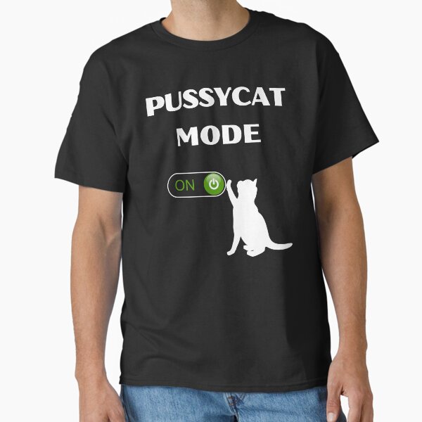 Item preview, KITTYCAT MODE, PUSSYCAT MODE, PUSSYCAT THEME, KITTYCAT THEME designed and sold by R B Chrystal.