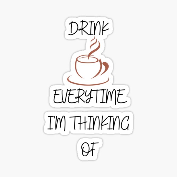 "Revitalize With One More Cup Of Coffee" Sticker for Sale by