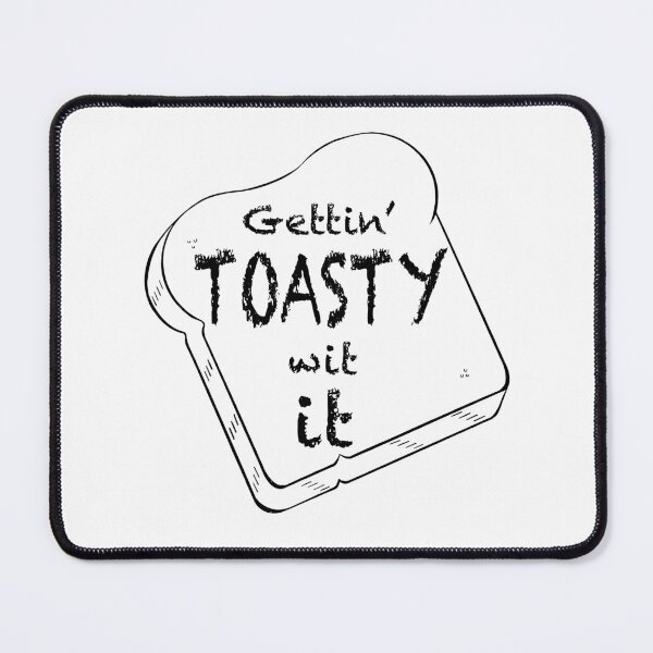 Item preview, Getting Toasty with It designed and sold by Twisted-Teeze.