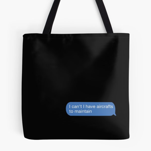 Item preview, I cant I have aircrafts to maintain designed and sold by orlumbuspirate.