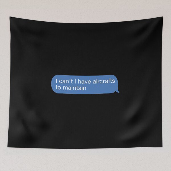 Item preview, I cant I have aircrafts to maintain designed and sold by orlumbuspirate.