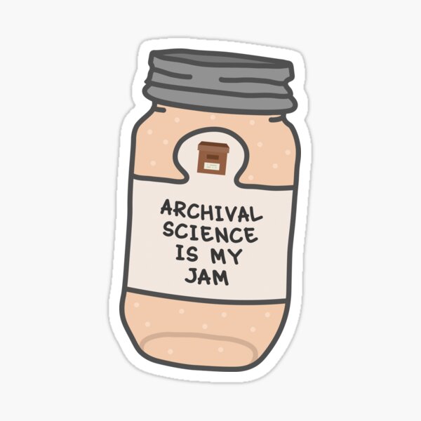 Item preview, Archival Science Is My Jam designed and sold by orlumbuspirate.