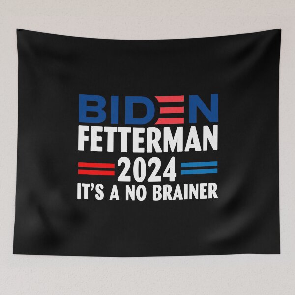 Item preview, Biden Fetterman 2024 It's A No Brainer designed and sold by jenniferidern60.