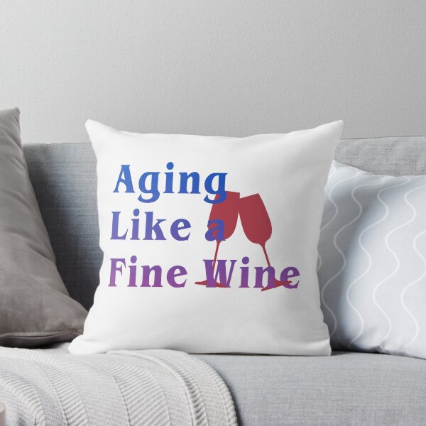 Item preview, Aging like a Fine Wine designed and sold by mindischaos.