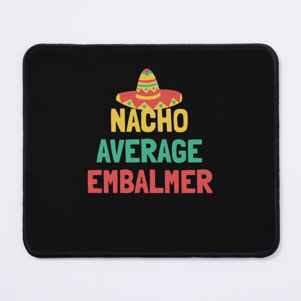 Item preview, Not Your Average Embalmer designed and sold by orlumbuspirate.