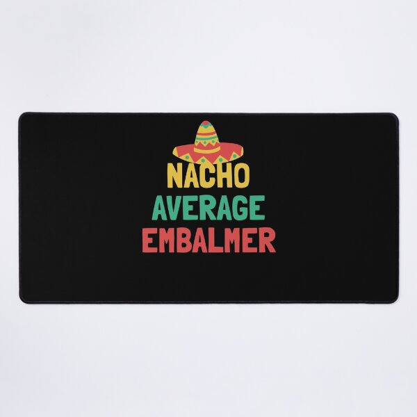 Item preview, Not Your Average Embalmer designed and sold by orlumbuspirate.