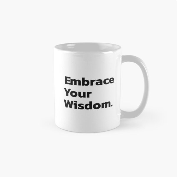 Item preview, Embrace Your Wisdom. designed and sold by Quote a Passage.