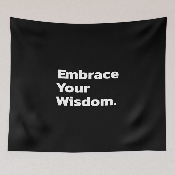 Item preview, Embrace Your Wisdom. designed and sold by Quote a Passage.