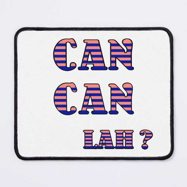 Item preview, Can Can Lah ? Singlish designed and sold by UniqueDesignHub.