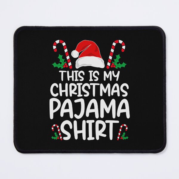 Item preview, This is my Christmas Pajama Shirt designed and sold by sweary12.