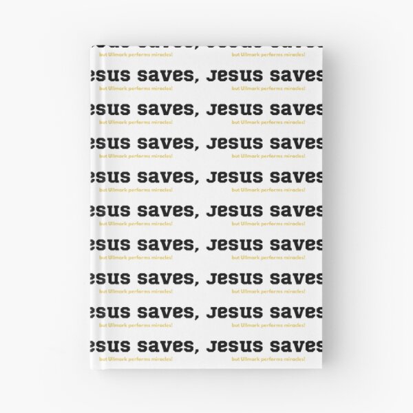 Item preview, Jesus Saves, Ullmark miracles! designed and sold by BradburyWorx.