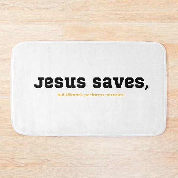 Item preview, Jesus Saves, Ullmark miracles! designed and sold by BradburyWorx.