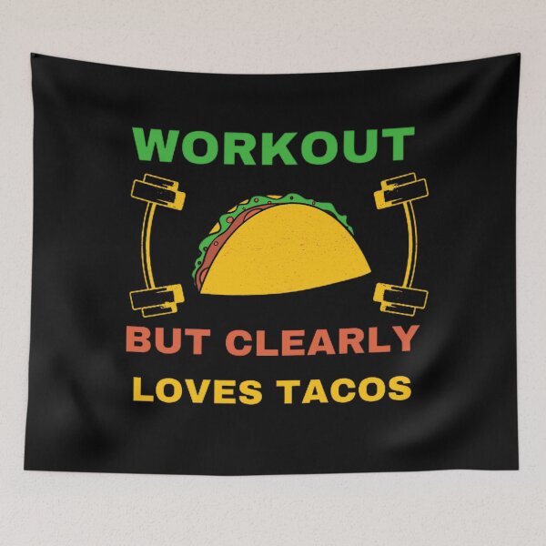Item preview,  Workout but clearly loves tacos design for men and women, gym lovers, food lovers,mexican food lovers tacos lovers designed and sold by mystylecorner.