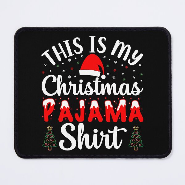 Item preview, This is my Christmas Pajama Shirt designed and sold by sweary12.