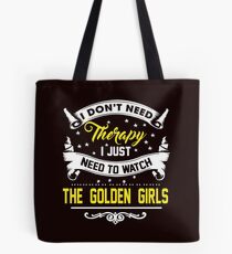 I Don't Need Therapy Tote Bag