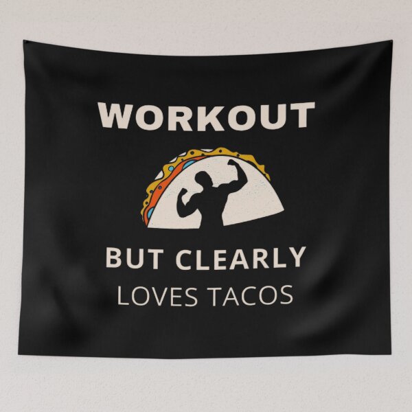 Item preview, Workout but clearly loves tacos design for men and women, gym lovers, food lovers,mexican food lovers tacos lovers designed and sold by mystylecorner.