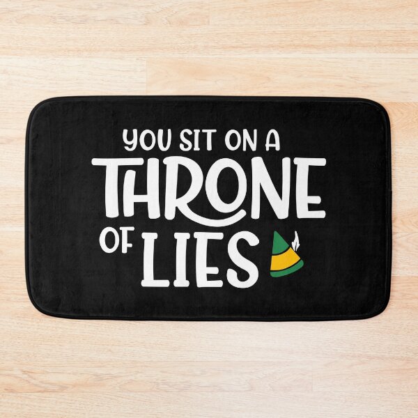 Item preview, You Sit on A Throne of Lies, Christmas Elf Quote designed and sold by BootsBoots.