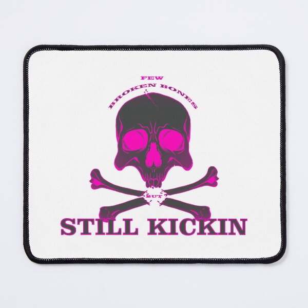 Item preview, Few Broken Bones But Still Kickin designed and sold by PVSKI.