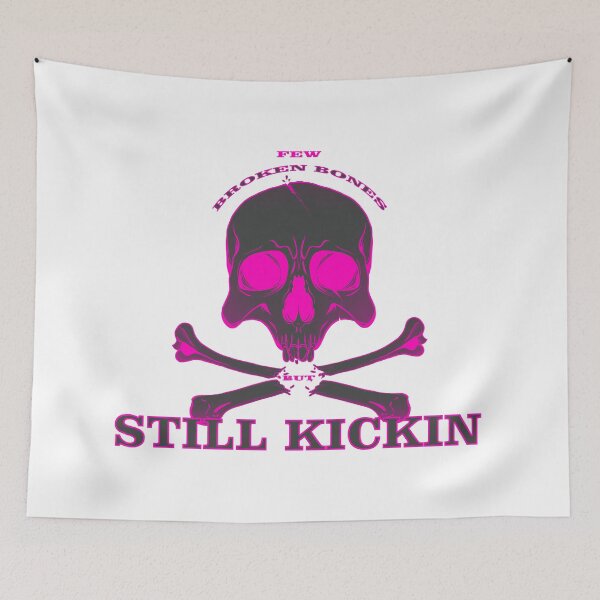 Item preview, Few Broken Bones But Still Kickin designed and sold by PVSKI.