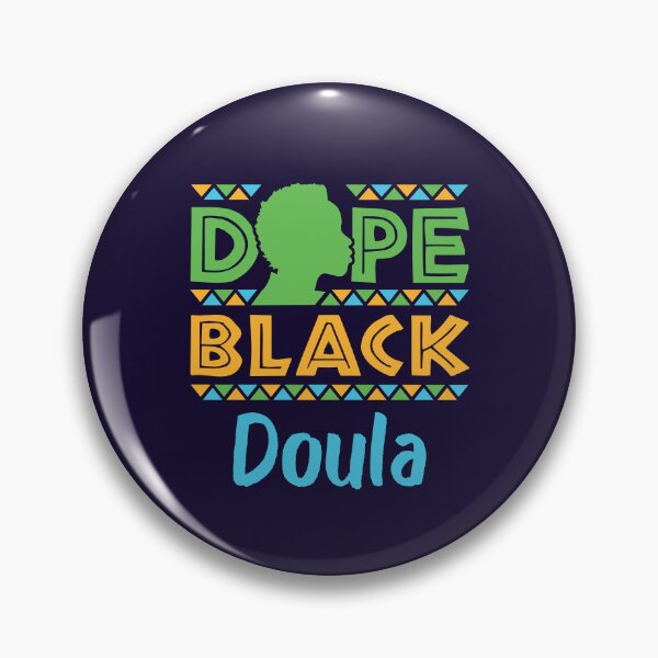 Item preview, Dope Black Doula designed and sold by jaygo.