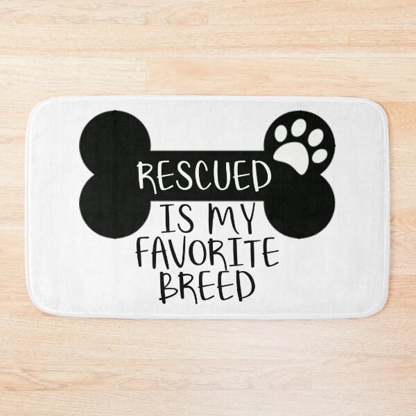 Item preview, Rescued is my Favorite Breed designed and sold by Morgan Turrentine.