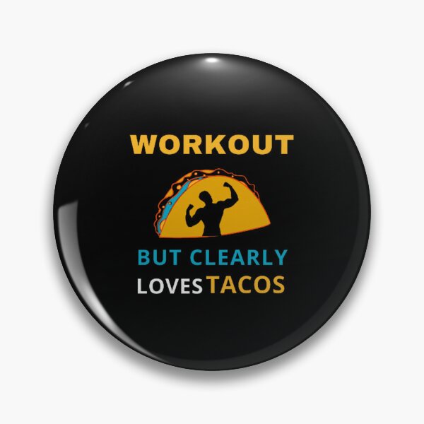 Item preview,  Workout but clearly loves tacos design for men and women, gym lovers, food lovers,mexican food lovers tacos lovers designed and sold by mystylecorner.