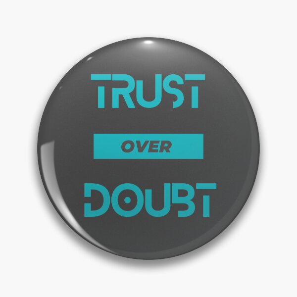 Item preview, Trust over Doubt designed and sold by Ghazal-art.