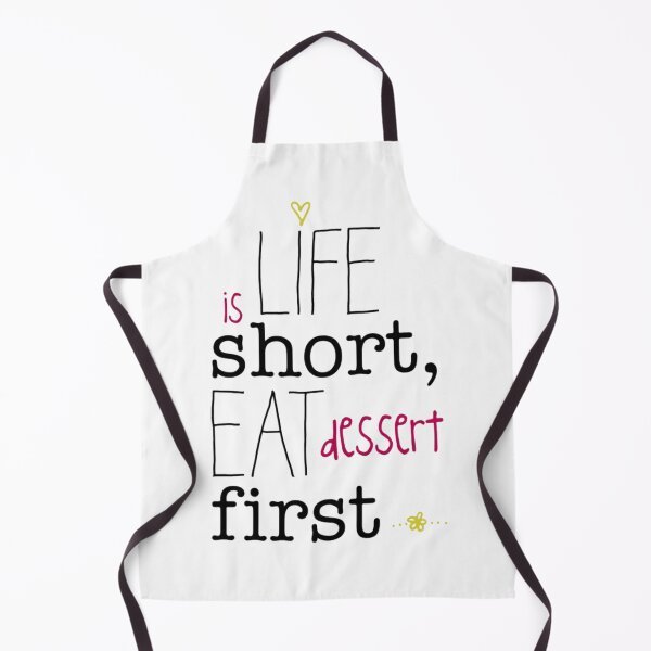 Item preview, Life is short, eat dessert first. designed and sold by K O M O  R E B I.