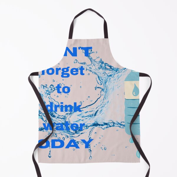 Item preview, Don't forget to drink water Today. designed and sold by Tcharlii4Shop.