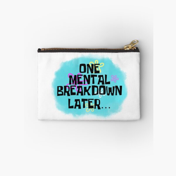 Item preview, One mental breakdown later… designed and sold by arceart.