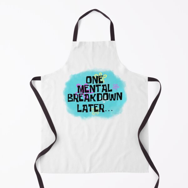 Item preview, One mental breakdown later… designed and sold by arceart.