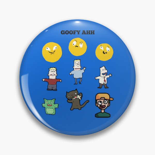 Goofy Ahh Sound Pins and Buttons for Sale