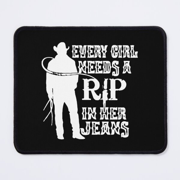 Item preview, Every Girl Needs a Little Rip in Her Jeans designed and sold by Tattoohouse.