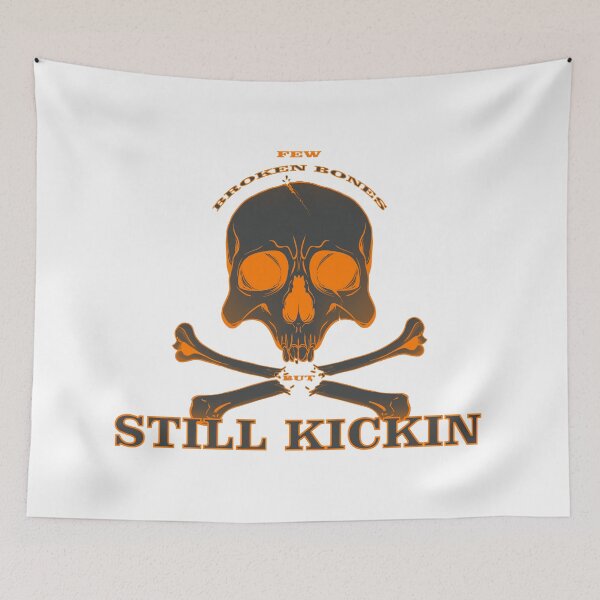 Item preview, Few Broken Bones But Still Kickin designed and sold by PVSKI.