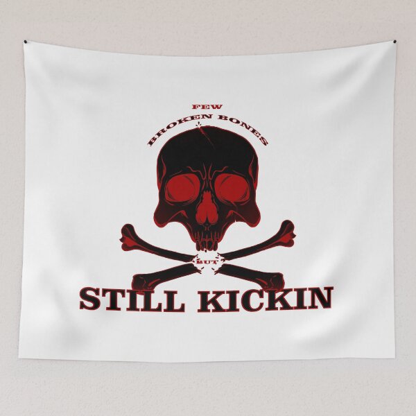 Item preview, Few Broken Bones But Still Kickin designed and sold by PVSKI.