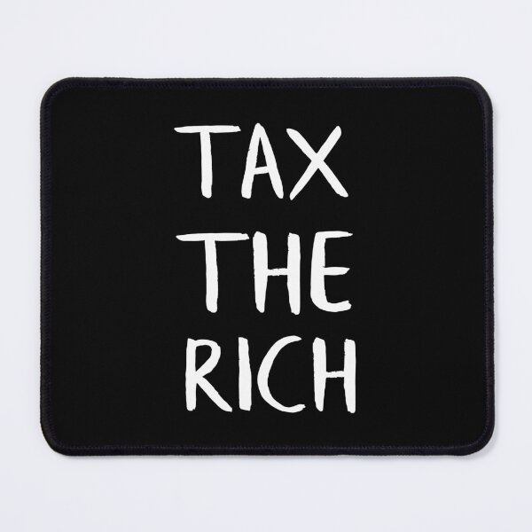 Item preview, Tax The Rich designed and sold by WilliamsGFX.