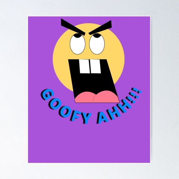 Goofy Ahh Funny Meme with Goofy Ahh Bird | Poster